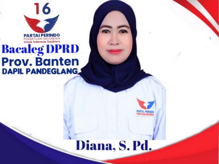 Bersama Partai Perindo. Diana, S. Pd., Optimis Mampu Sejahterakan Rakyat