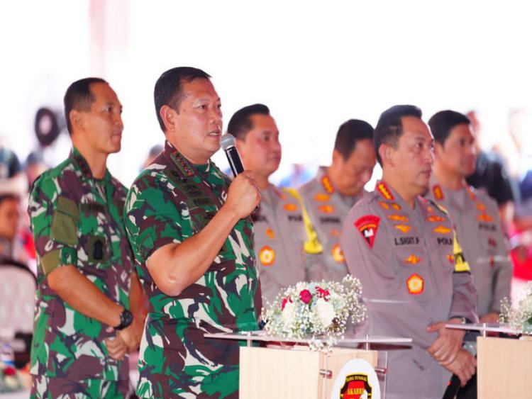 Panglima TNI: TNI-Polri  Harus Mempunyai Nilai Manfaat dan Menjadi Solusi Atasi Kesulitan  Rakyat