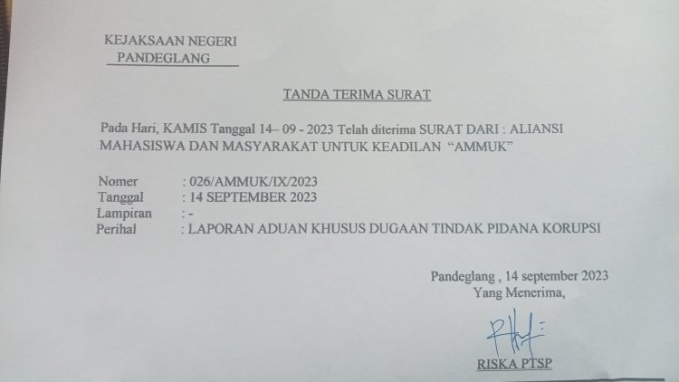 AMMUK Pertanyaan kaitan dengan Tindak lanjut Laporan Aduan khusu yang di terima oleh kejaksaan negeri kabupaten Pandeglang beberapa bulan lalu