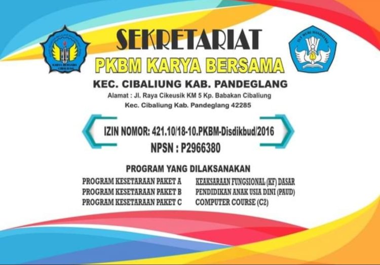 PKBM Karya Bersama Kec. Cibaliung Menerima Perserta didik Paket A, B dan C Gratis