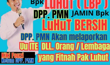 DPP Persatuan Moderat Nasional Siap Laporkan Penyebar Hoaks Soal KORUPSI Luhut Binsar Pandjaitan