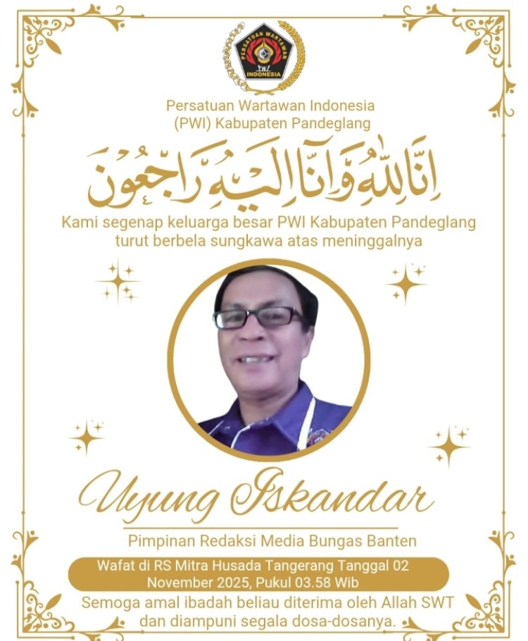 Innalillahi Wainnailaihi Rojiun, Jurnalis Senior Banten Uyung Iskandar Tutup Usia