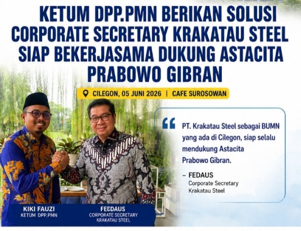 Ketum DPP PMN dan Krakatau Steel Bahas Sinergi Mendukung Asta Cita Prabowo-Gibran