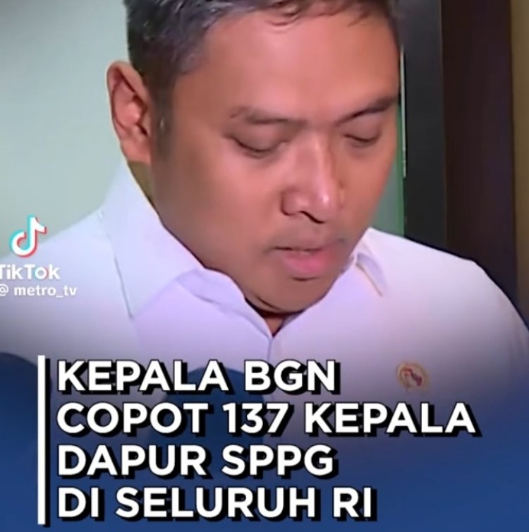 BGN Copot 137 Kepala SPPG, Sebanyak 10 dari Banten
