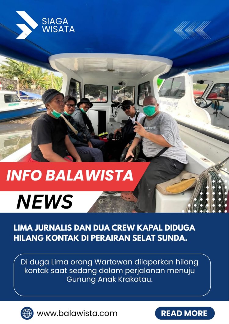 Lima Jurnalis dan Dua Kru Kapal Diduga Hilang Kontak di Selat Sunda